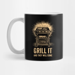 grill it...and they will come Mug